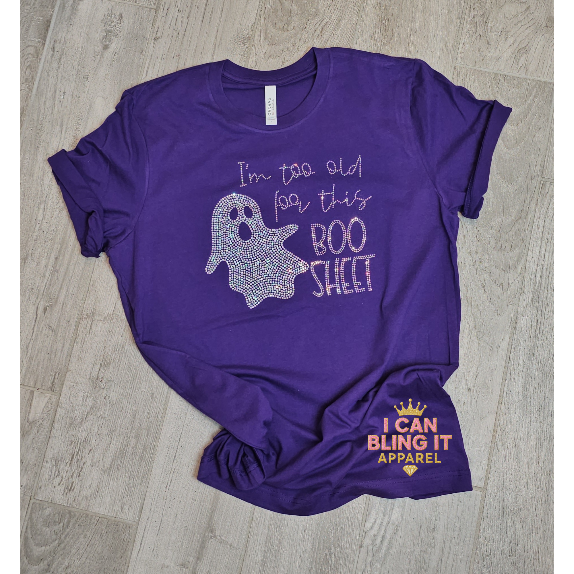 I'm Too Old for This Boo Sheet Bling Tee